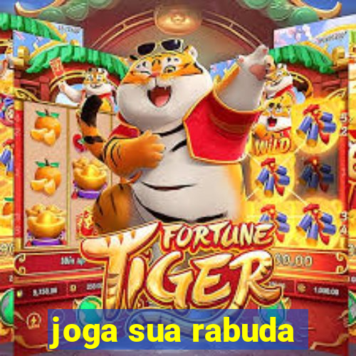 joga sua rabuda